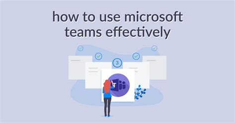 How To Use Microsoft Teams Effectively Guide 3 Messaging Scrumgenius