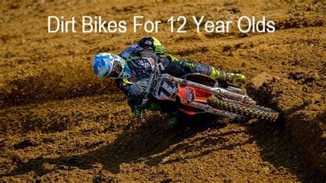 Dirt Bikes For 12 Year Olds A Parents Guide Texas Dirt Bikes