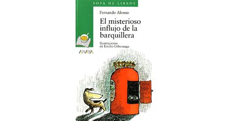 El Misterioso Influjo De La Barquillera By Fernando Alonso