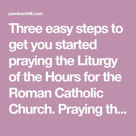 Pray The Liturgy Of The Hours In Three Easy Steps Liturgy Of The
