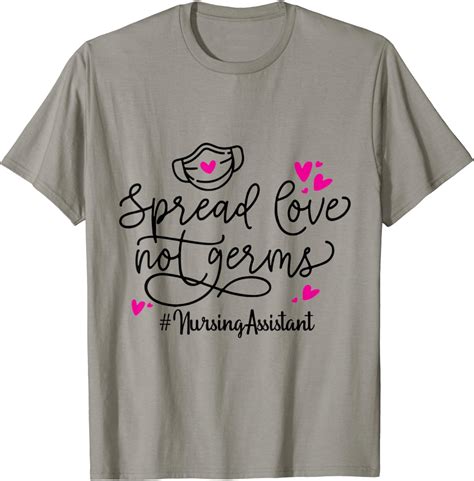 Spread Love Not Germs Nursing Assistant Valentines Day T Shirt Clothing Shoes