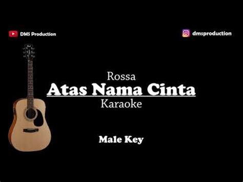 Em a agar disuluh redha. Rossa - Atas Nama Cinta (Male Key) Karaoke Akustik (Gitar ...