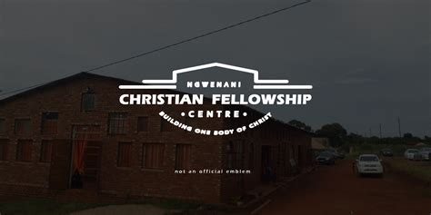 Christian Fellowship Centre Ngwenani Ya Themeli Cfc Home