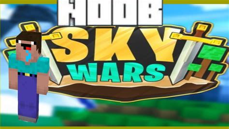 Noob Minecraft Sky Wars Youtube