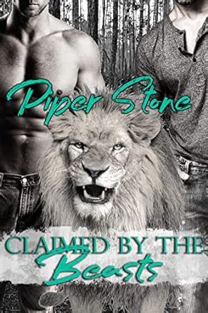 Claimed By The Beasts A Shifter Reverse Harem Romance Kindle Edition By Stone Piper Romance