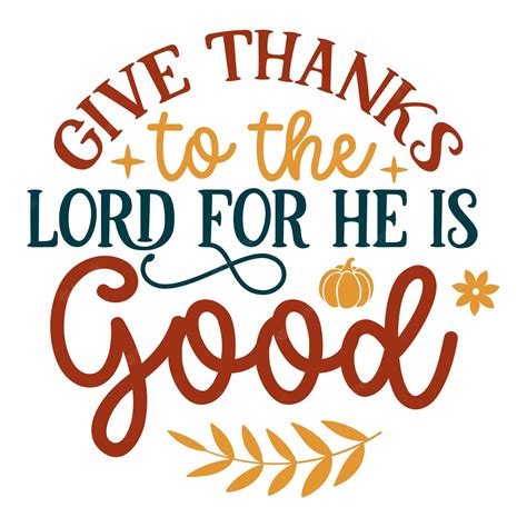 Premium Vector | Give thanks to the lord for he is good Round sign SVG