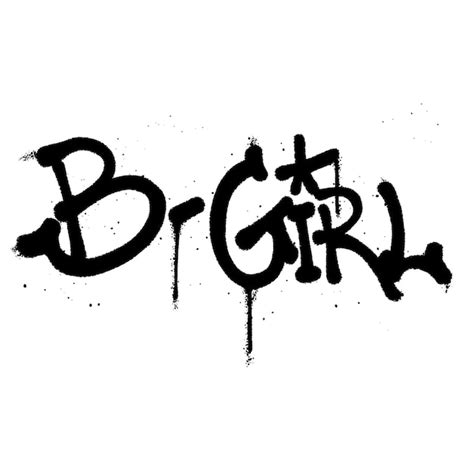 Premium Vector Graffiti Spray Paint Word Bgirl Isolated Vector