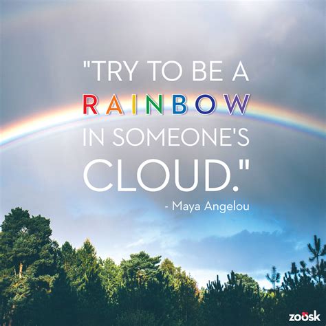 Https://techalive.net/quote/try To Be A Rainbow In Someone S Cloud Quote