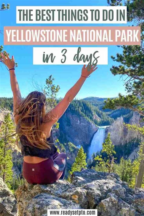 The Ultimate Day Yellowstone Itinerary Ready Set Pto