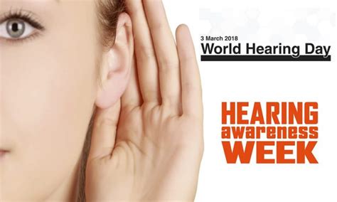 All Ears For Hearing Awareness Week And World Hearing Day