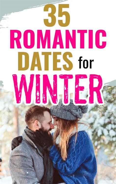 35 Romantic Winter Date Ideas To Warm Up Together