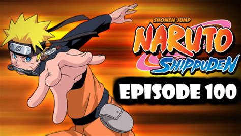 Naruto Shippuden Episode 100 English Dubbed Watch Online Naruto Shippuden Episodes