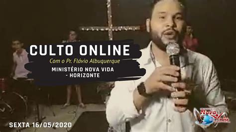 Culto Online MinistÉrio Nova Vida Horizonte Sex 15052020 Youtube