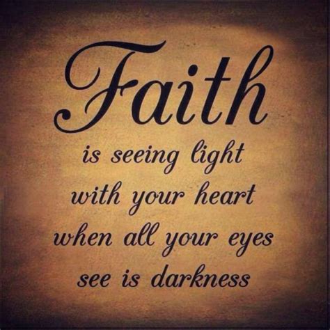 Your Daily Inspirational Meme Faith Is Seeing Light With Your Heart Socials Catholic Online