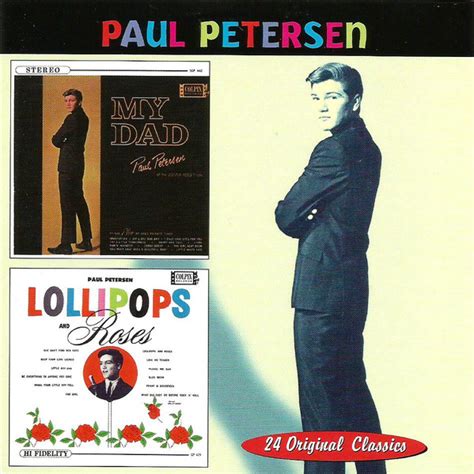 Paul Petersen My Dad Lollipops And Roses 1999 Cd Discogs