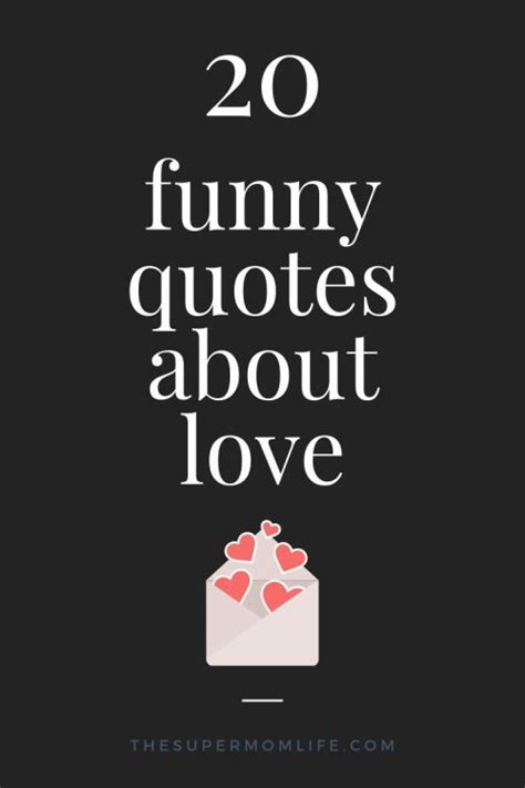 The Words 20 Funny Quotes About Love On A Black Background With Hearts
