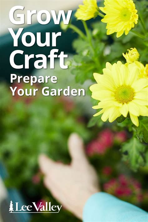 Prepare Your Garden Grow Your Craft Garden Gardening Tips The