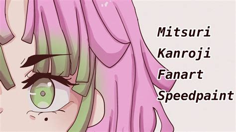 Mitsuri Kanroji Demon Slayer Fanatt Speedpaint Youtube