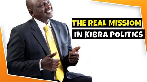 I have no regrets whatsoever…i have done the best i could…i think we have done well. William Ruto REAL MISSION in Kibra Politics REVEALED - YouTube