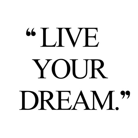 Live Your Dream Fitness And Wellness Motivational Quote