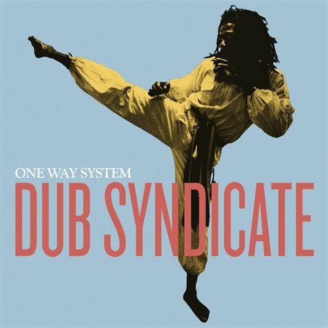 Roots Reggae Maior Acervo De Reggae Da Internet Dub Syndicate One Way System 1983