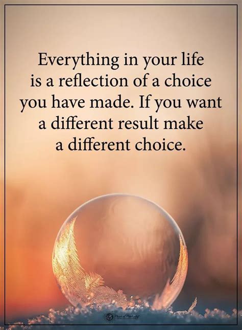 Choices Quotes Life Choices Inspirational Life Lessons Inspirational