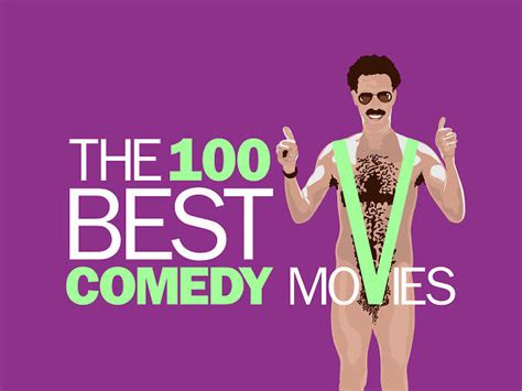 It feels good to laugh. 100 best comedy movies - a list of the best funny movies ...