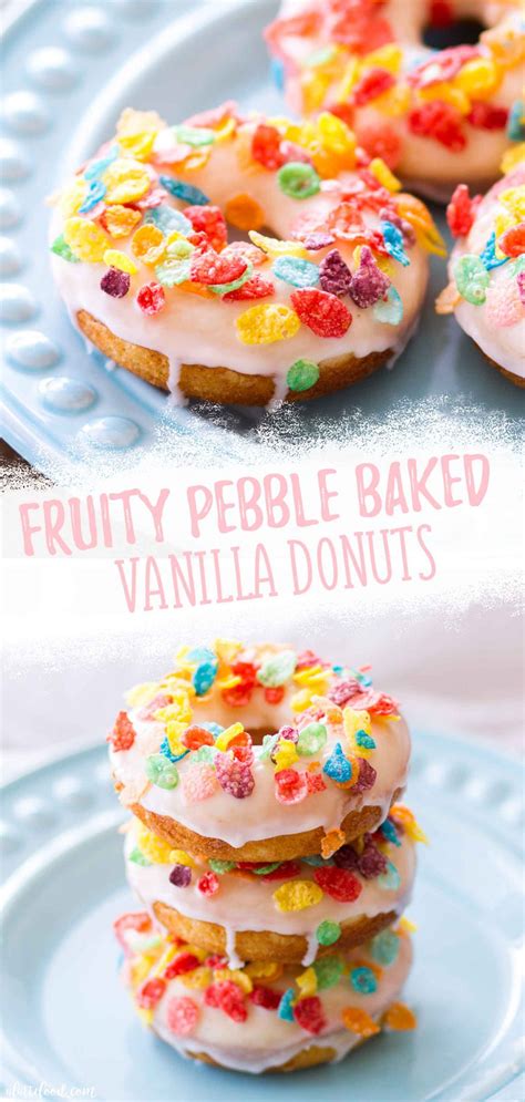 Fruity Pebble Baked Vanilla Donuts A Latte Food