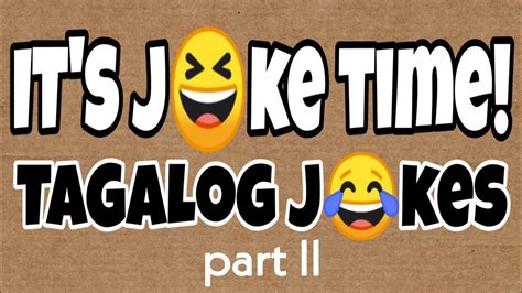 Tagalog Funny Jokes Part 2 Pinoy Jokes Jokes Ni Paps Youtube