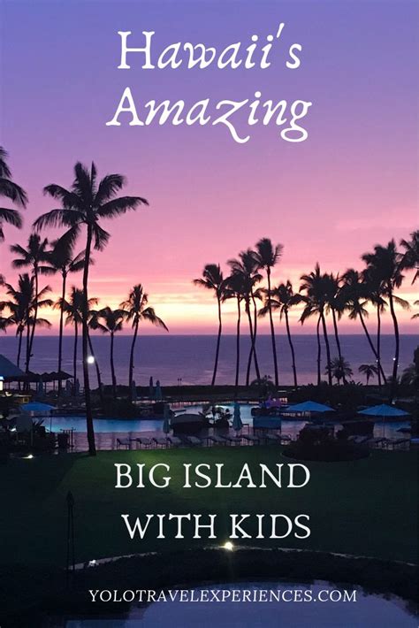 10 Days In Hawaii Island The Big Island With Kids Yolo Travel