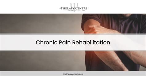 Chronic Pain Rehabilitation The Therapy Centre