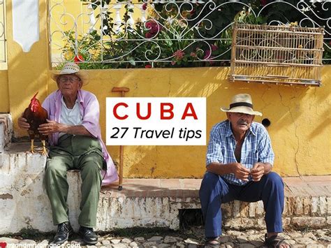 27 Cuba Travel Tips Things To Know Before You Visit Cuba Travel