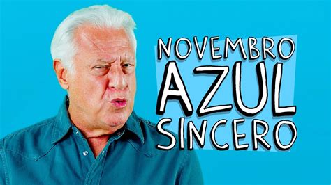 Novembro Azul Sincero Youtube