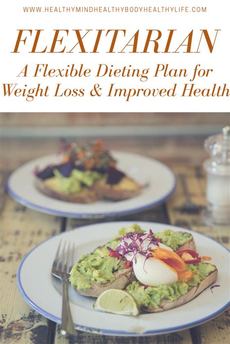 what is a flexitarian and how can it help you lose weight with flexible eating habits and