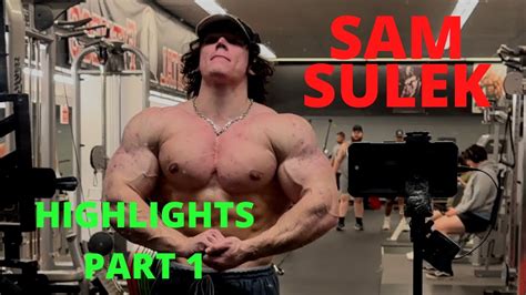 Sam Sulek Videos Highlights And Best Moments Part 1 Youtube