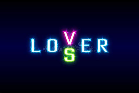 Lover Or Loser Concept Bright Glowing Neon Words Lover Or Loser On A