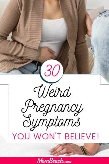 30 Weird Pregnancy Symptoms You Won T Believe