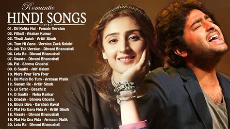 New Hindi Songs July Top Bollywood Romantic Love Songs Arijit Singh Neha Kakkar