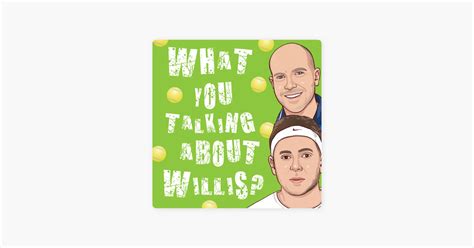 ‎what You Talking About Willis On Apple Podcasts