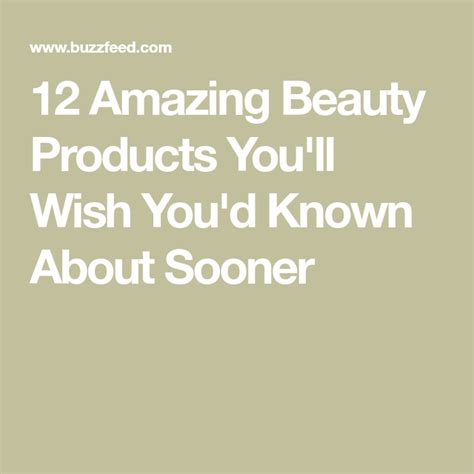 12 Amazing Beauty Products Youll Wish You Knew About Sooner Beauty