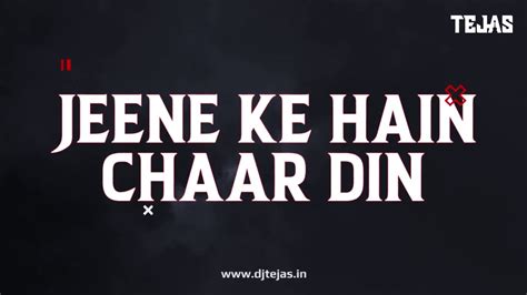 Jeene Ke Hain Chaar Din Remix Dj Tejas Salman Khan Priyanka Chopra Youtube