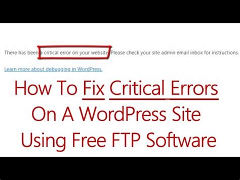 How To Fix Critical Errors On A Wordpress Website Using Ftp Youtube