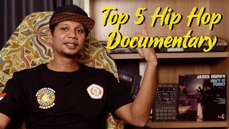 5 Hip Hop Documentary You Need To Know Youtube