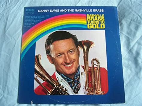 danny davis and the nashville brass nashville brass turns to gold music