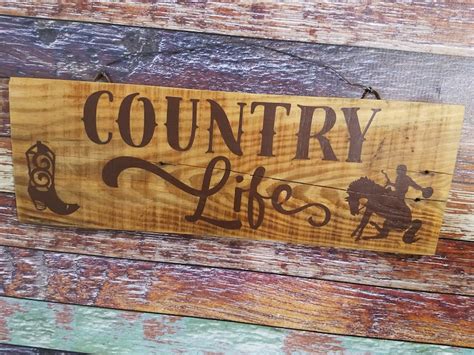 Rustic Country Western Wood Sign Country Life Cowboy Western Etsy