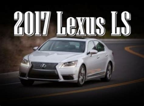 2017 lexus ls 460 redesign best subaru truck car autos online