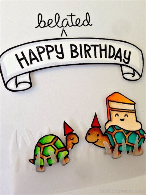 I missed eating your cake on your birthday, so i plan to eat at least two desserts today to make up for it. Belated Birthday Pictures, Images, Graphics for Facebook ...
