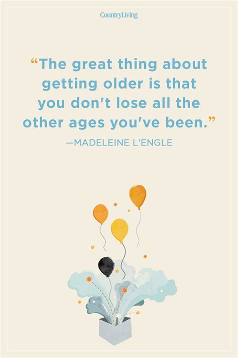 Our Favorite Birthday Quotes For Celebrating Each Age With Wisdom And