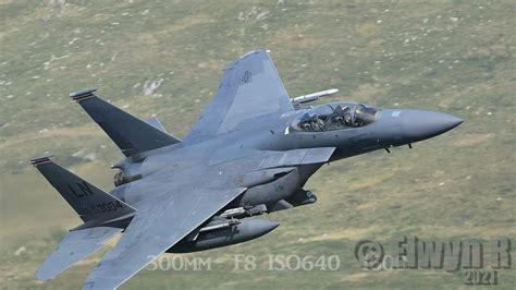 Best Low Level Flying Mach Loop 2021 Raf And Usaf F 15 Strike Eagle Low Flying Of 2021 Youtube