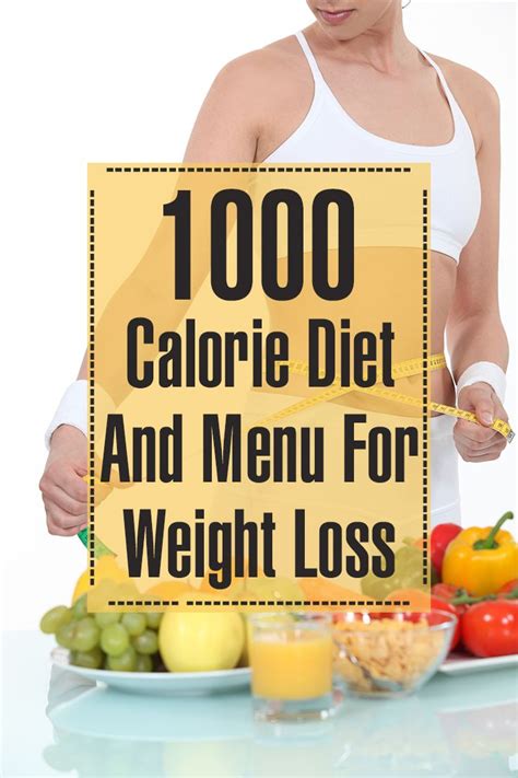 The Calorie Diet Plan For Weight Loss 1000 Calorie Diet Menu For Fast